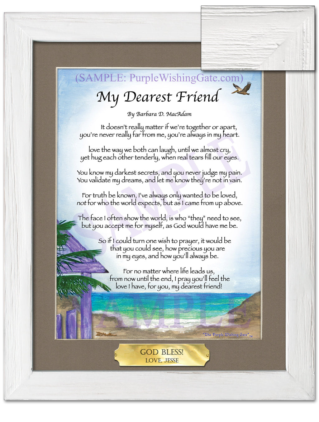My Dearest Friend: Paradise Cove / 8x10 w/Nameplate / 8x10 White Wash
